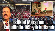 İstiklal Marşı’nın kabulünün 105. yılı kutlandı