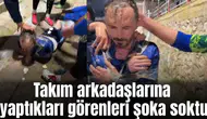 Takım arkadaşlarına yaptıkları görenleri şoka soktu