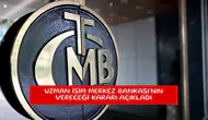 Uzman isim Merkez Bankası'nın vereceği kararı açıkladı