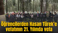 Öğrencilerden Hasan Türek’e vefatının 21. Yılında vefa