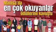 Manisa'da en çok okuyanlar ödüllerine kavuştu
