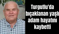 Turgutlu'da durakta beklerken cinayete kurban gitti