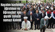 Hayatını kaybeden öğretmen ve öğrenciler için gıyabi cenaze namazı kalındı