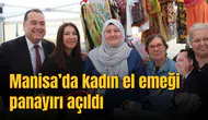 Manisa’da kadın el emeği panayırı açıldı