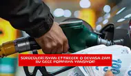 Sürücüleri isyan ettirecek o devasa zam bu gece pompaya yansıyor!