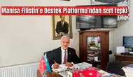 Manisa Filistin’e Destek Platformu’ndan sert tepki