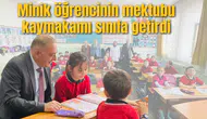 Minik öğrencinin mektubu kaymakamı sınıfa getirdi