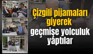 Çizgili pijamaları giyip geçmişe yolculuk yaptılar
