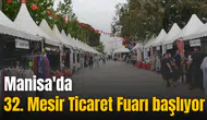 Manisa’da 32. Mesir Fuarı başlıyor