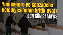Yunusemre ve Şehzadeler'den kritik uyarı