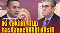 CHP'de ihraç depremi: İki vekilin grup başkanvekilliği düştü