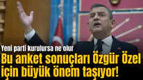 Bu anket sonuçları Özgür Özel için büyük önem taşıyor! İşte sonuçları