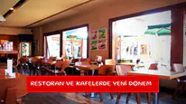 Restoran ve kafelerde yeni dönem