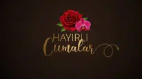 21 Ağustos Cuma mesajları 2026! En güzel, kısa ve anlamlı Hayırlı Cumalar sözleri