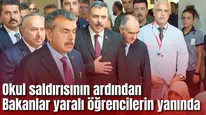 Turgutlu’daki saldırının ardından Bakanlar yaralı öğrencilerin yanında