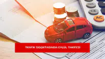 Trafik sigortasında Eylül tarifesi