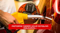 Motorine indirim geldi depoları doldurun...