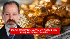 İslam Memiş'ten altın ve gümüş için flaş yıl sonu tahmini