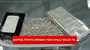 Gümüş fiyatlarında yeni ralli gelir mi...