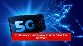 Türkiye'de 1 Nisan'da 81 ilde devreye giriyor