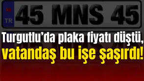 Turgutlu’da plaka fiyatı düştü, vatandaş bu işe şaşırdı!