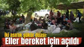 İki asırlık şükür duası: Eller bereket için açıldı