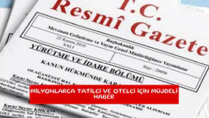 Milyonlarca tatilci ve otelci için müjdeli haber
