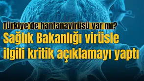Sağlık Bakanlığı virüsle ilgili kritik açıklamayı yaptı