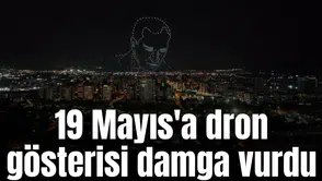 19 Mayıs'a 300 dronluk gösteri damga vurdu