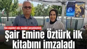Tüm engelleri aştı, hayalini gerçekleştirdi: Şair Emine Öztürk ilk kitabını imzaladı
