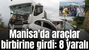 Manisa'da araçlar birbirine girdi: 8 yaralı