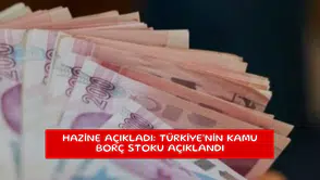 Hazine açıkladı: Türkiye'nin kamu borç stoku açıklandı