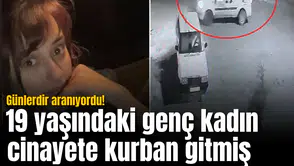 Günlerdir aranıyordu! Genç kadın cinayete kurban gitmiş