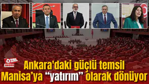 Manisa siyasette en üst düzey temsil edilen illerden biri: Ankara'daki güçlü temsil “yatırım” olarak dönüyor