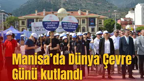 Manisa’da Dünya Çevre Günü kutlandı