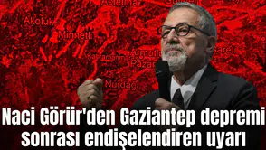 Naci Görür'den Gaziantep depremi sonrası endişelendiren uyarı