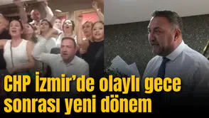 CHP İzmir’de olaylı gece sonrası yeni dönem: Gümrükçü makamını devraldı