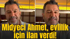 Midyeci Ahmet sosyal medyadan eş aradığını duyurdu