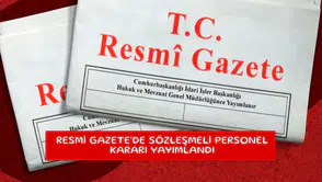 Resmi Gazete'de sözleşmeli personel kararı yayımlandı