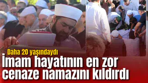 İmam babanın en zor cenaze namazı: Evladı daha 20 yaşındaydı