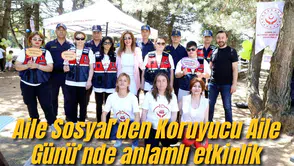 Aile Sosyal’den Koruyucu Aile Günü’nde anlamlı etkinlik
