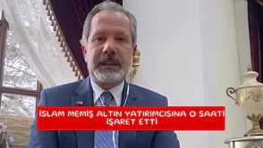 İslam Memiş altın yatırımcısına o saati işaret etti