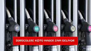 Sürücülere kötü haber zam geliyor
