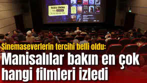 Sinemaseverlerin tercihi belli oldu: Manisalılar bakın en çok hangi filmleri izledi