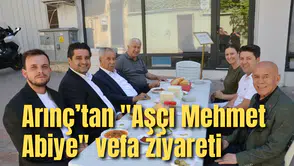 Bülent Arınç’tan Manisalı Aşçı Mehmet abiye vefa ziyareti
