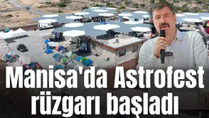 Manisa'da Astrofest rüzgarı başladı