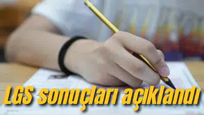 LGS Kapsamındaki Merkezî Sınav Sonuçları Açıklandı