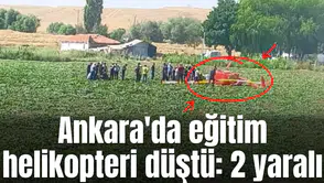 Ankara'da eğitim helikopteri düştü: 2 yaralı