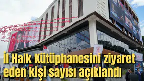 İl Halk Kütüphanesini ziyaret eden kişi sayısı açıklandı