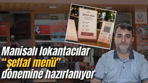 Manisalı lokantacılar “şeffaf menü” dönemine hazırlanıyor